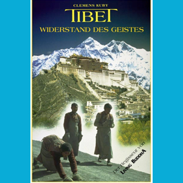 Clemens Kuby Tibet - Widerstand des Geistes € 33,0 